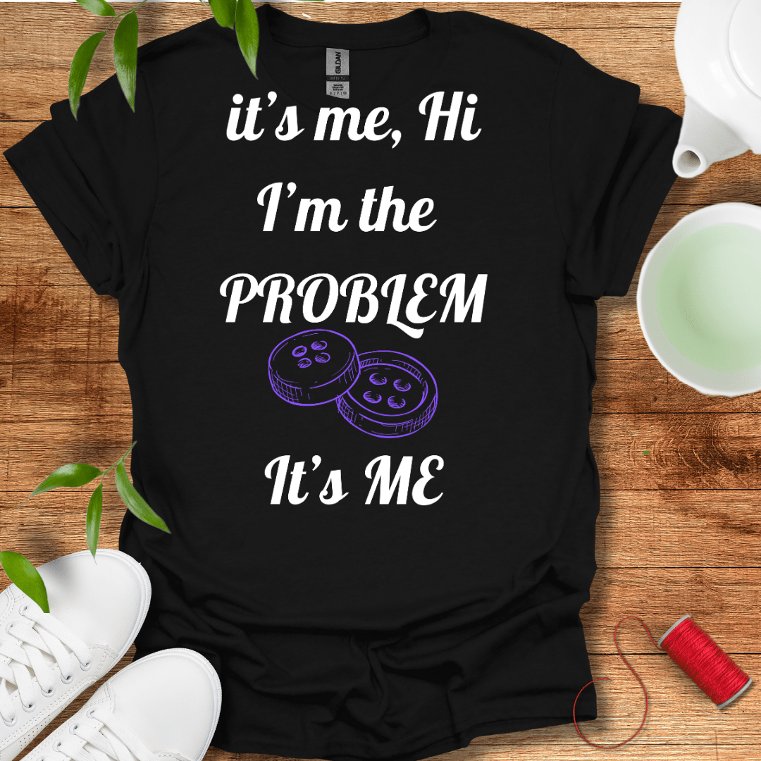 Sewing Problems T-Shirt
