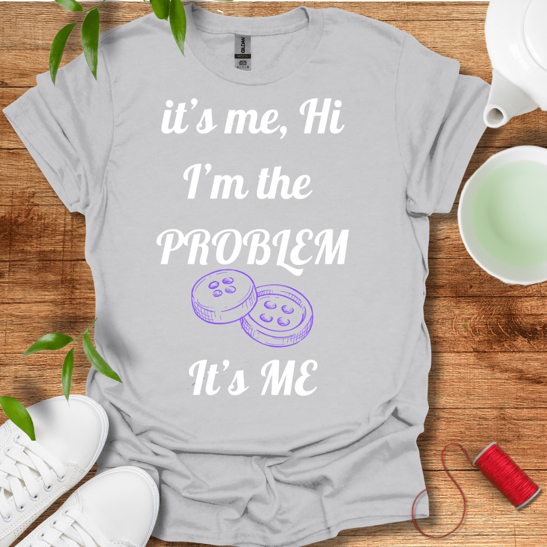 Sewing Problems T-Shirt