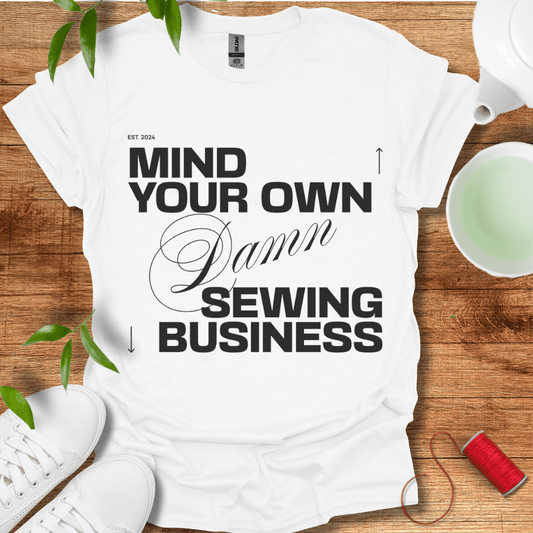 Sew Business T-Shirt