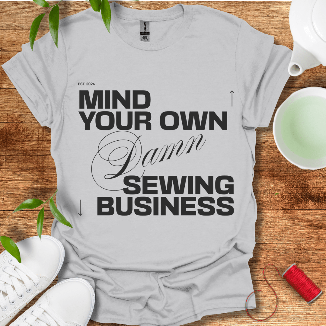 Sew Business T-Shirt