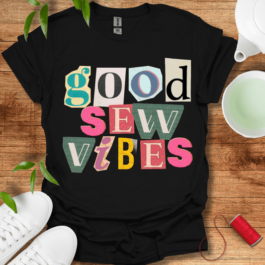 Good Sew Vibes Tee