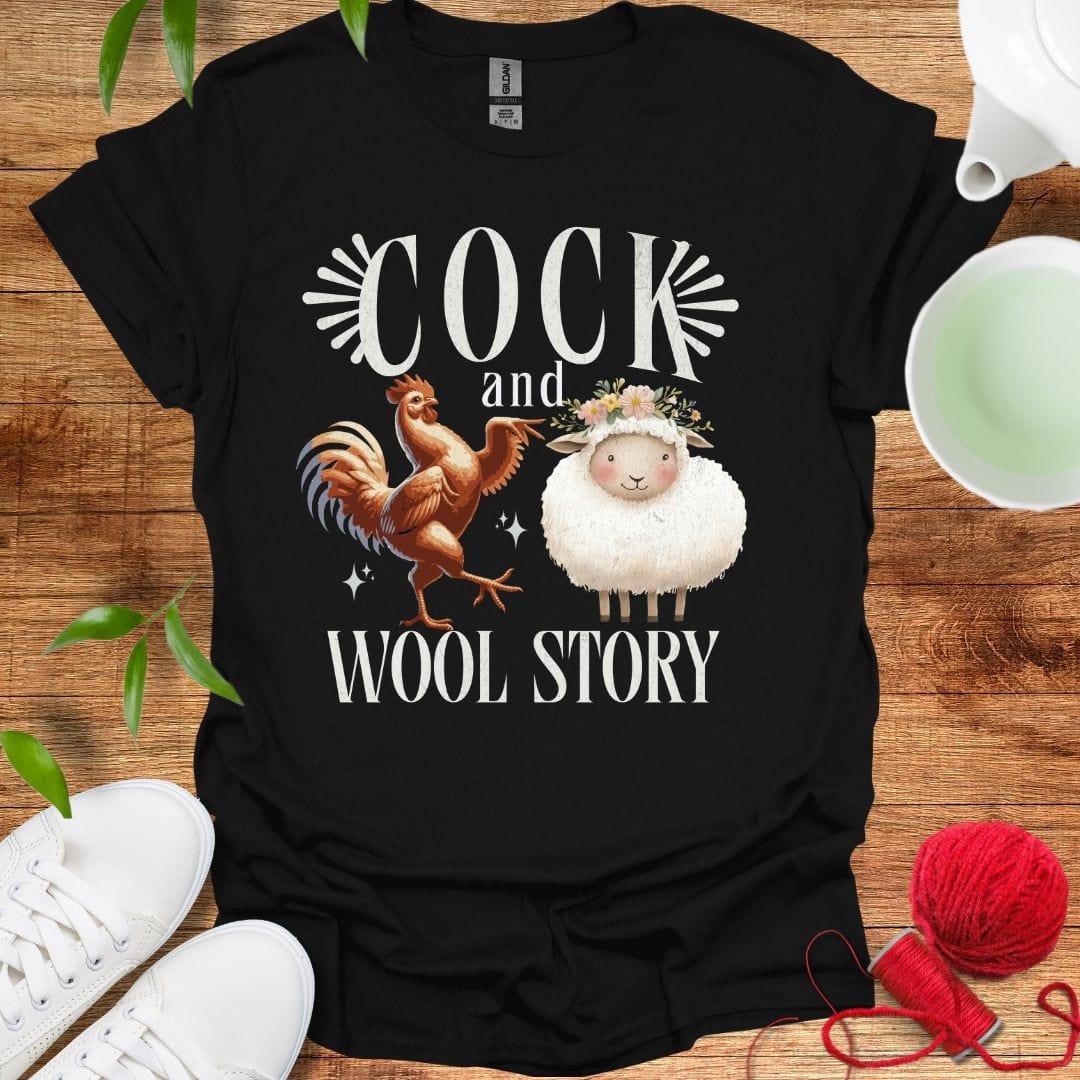 Cock And Wool Story T-Shirt