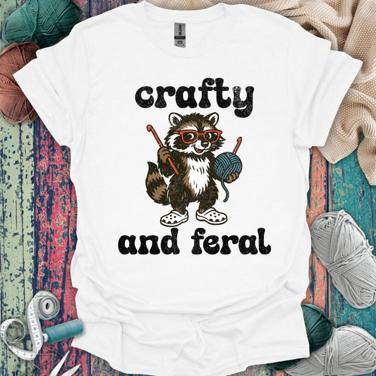 Crafty And Feral T-Shirt