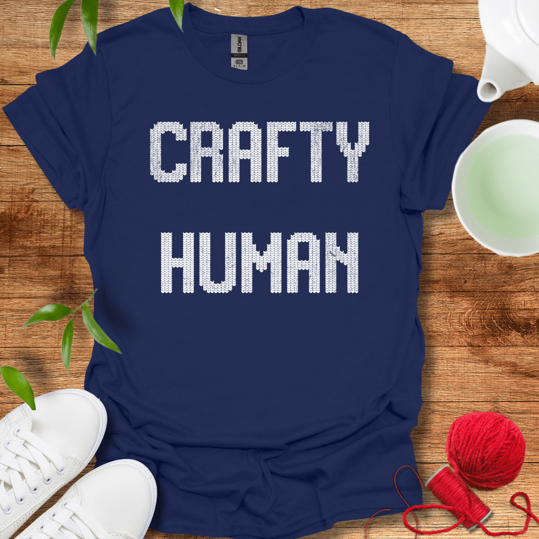 Crafty Human T-Shirt