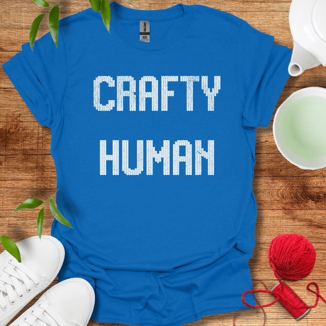 Crafty Human T-Shirt