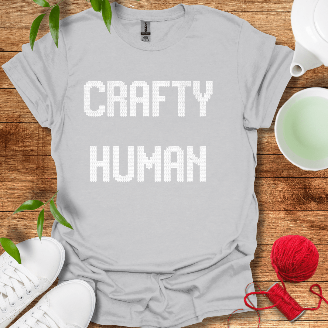Crafty Human T-Shirt