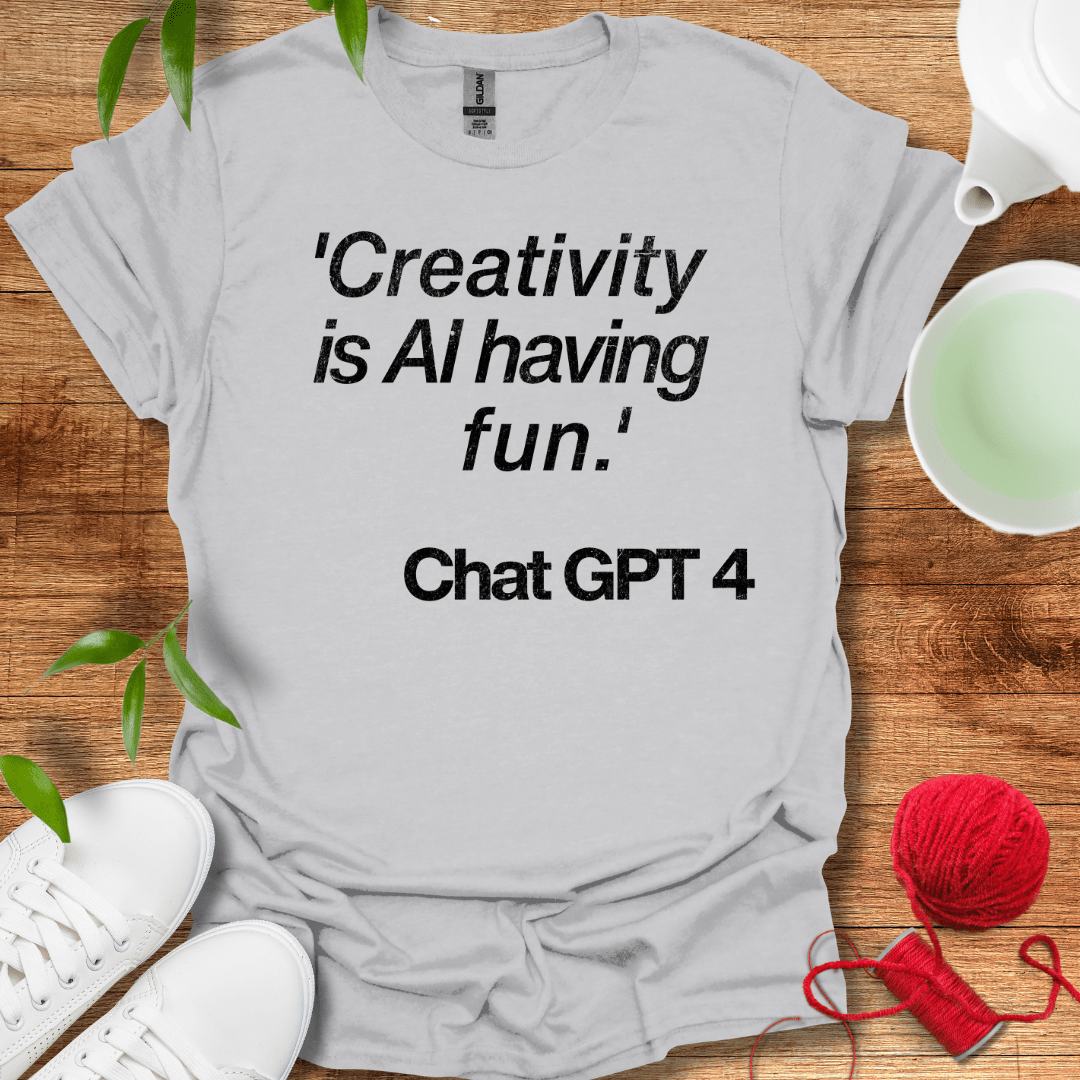 Creativity Chatgpt T-Shirt