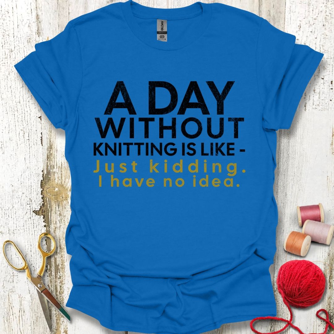 Without Knitting T-Shirt