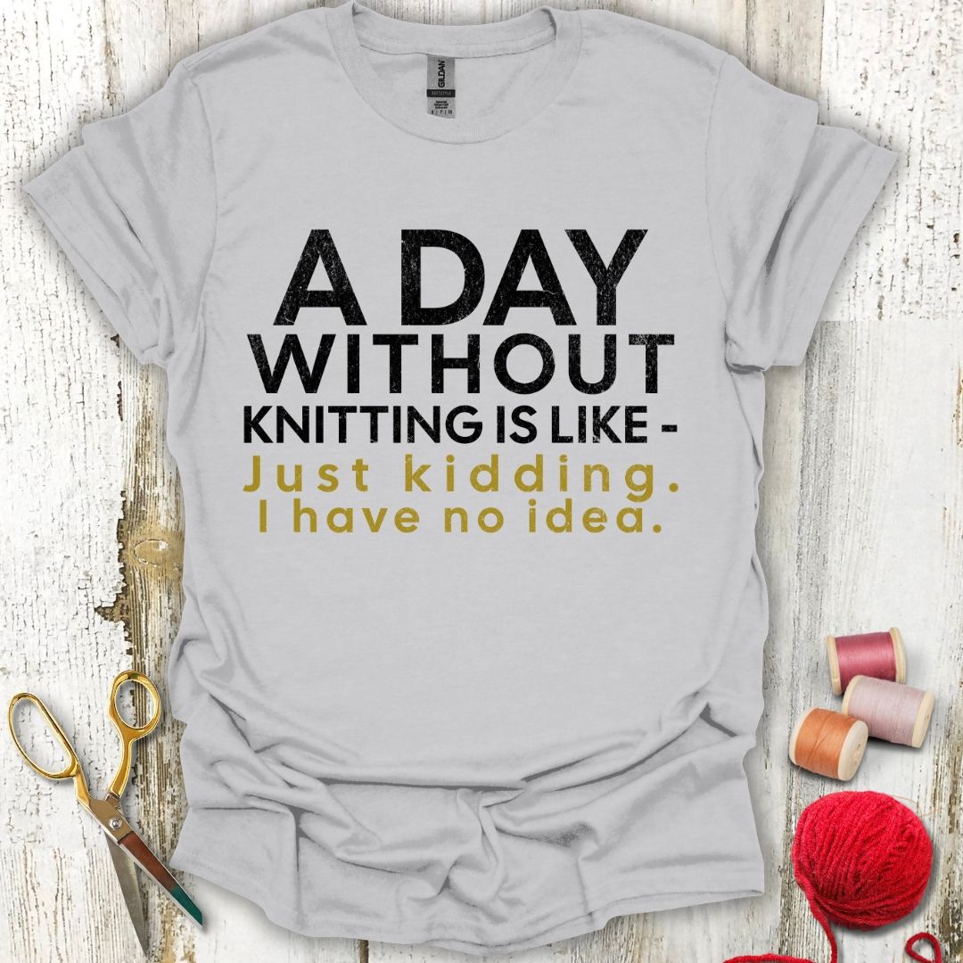 Without Knitting T-Shirt
