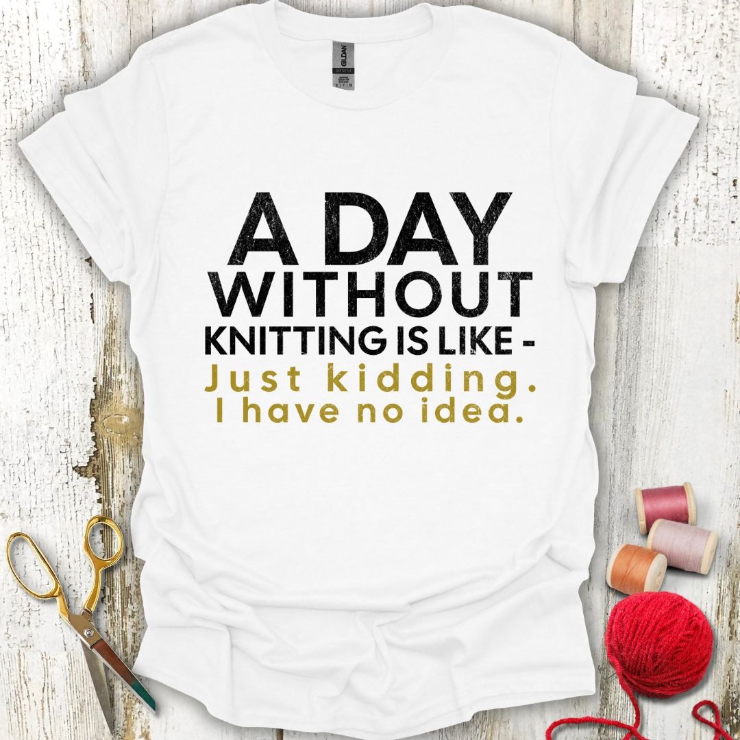 Without Knitting T-Shirt