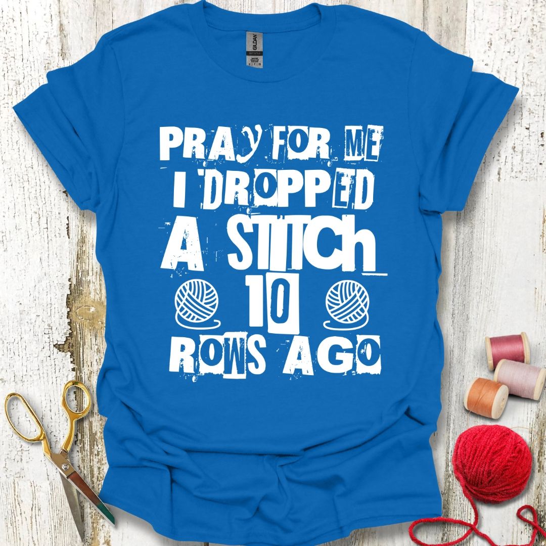 Funny Dropped Stitches T-Shirt