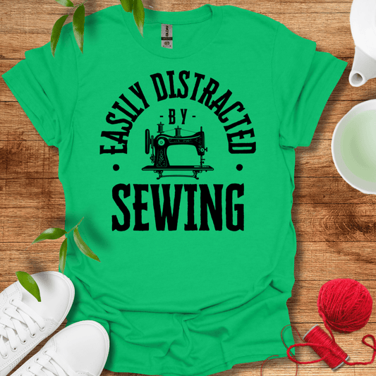 Easily Distracted By Sewing T-Shirt