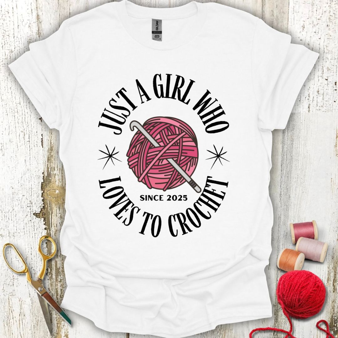 A Girl Loves Crochet T-Shirt