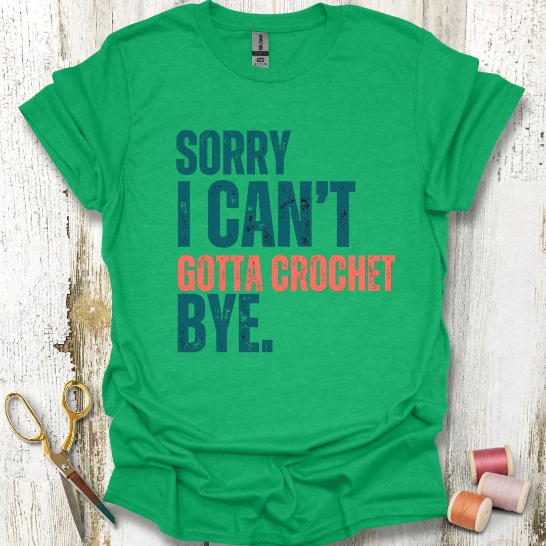 Gotta Crochet T-Shirt