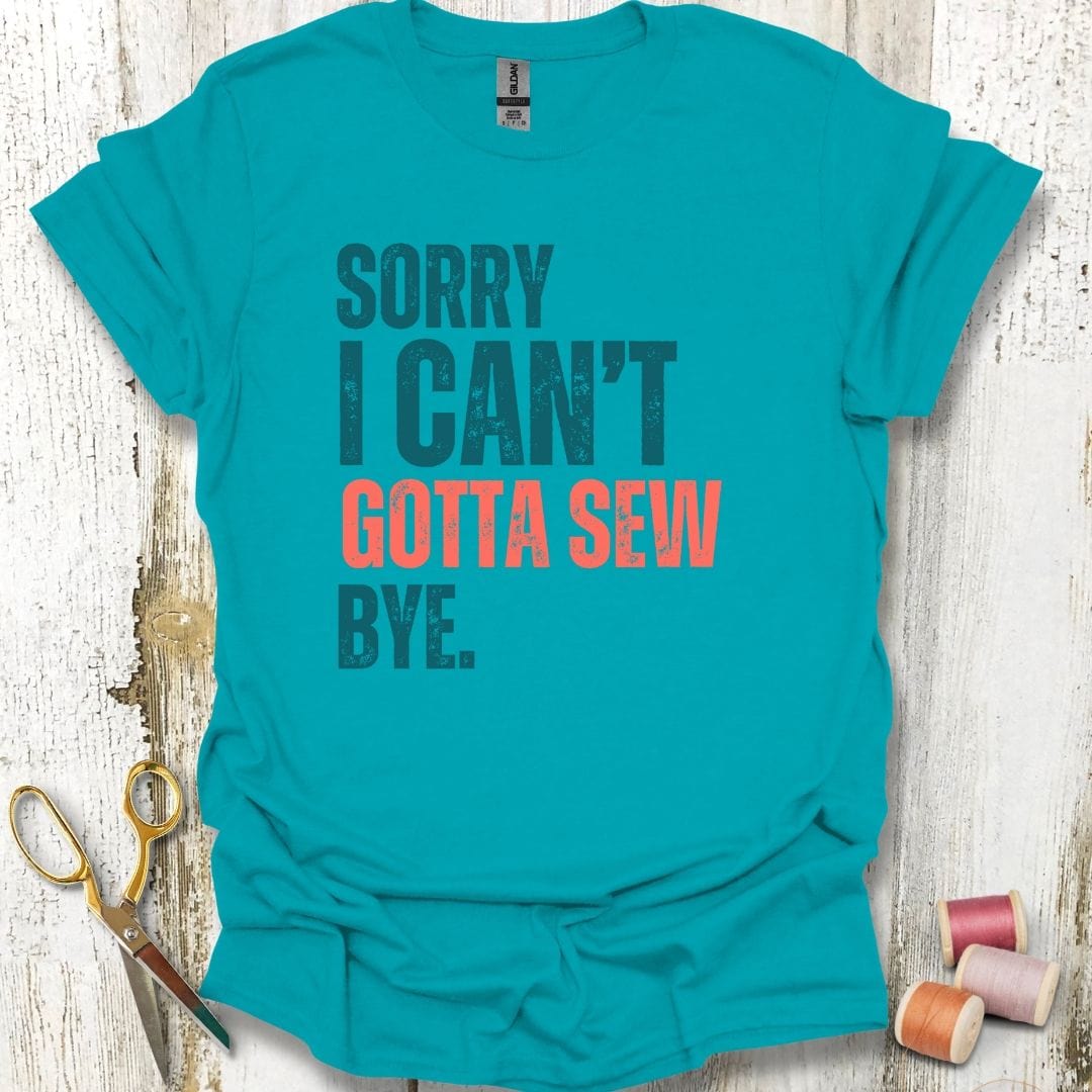 Gotta Sew T-Shirt