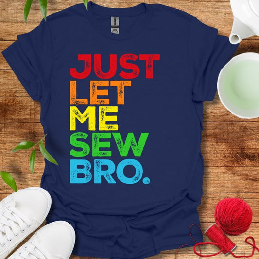 Let Me Sew T-Shirt