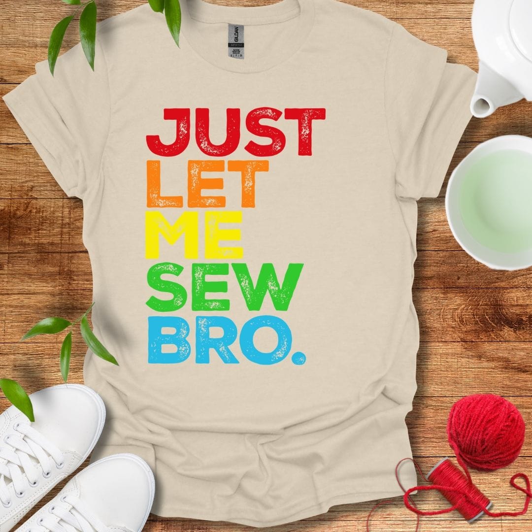 Let Me Sew T-Shirt
