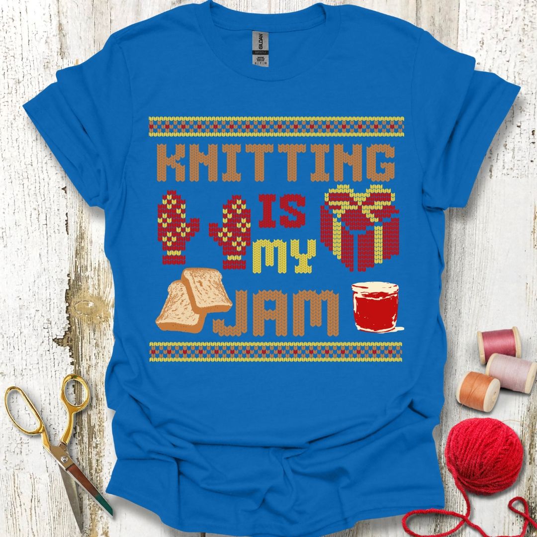 Knitting Is My Jam T-Shirt