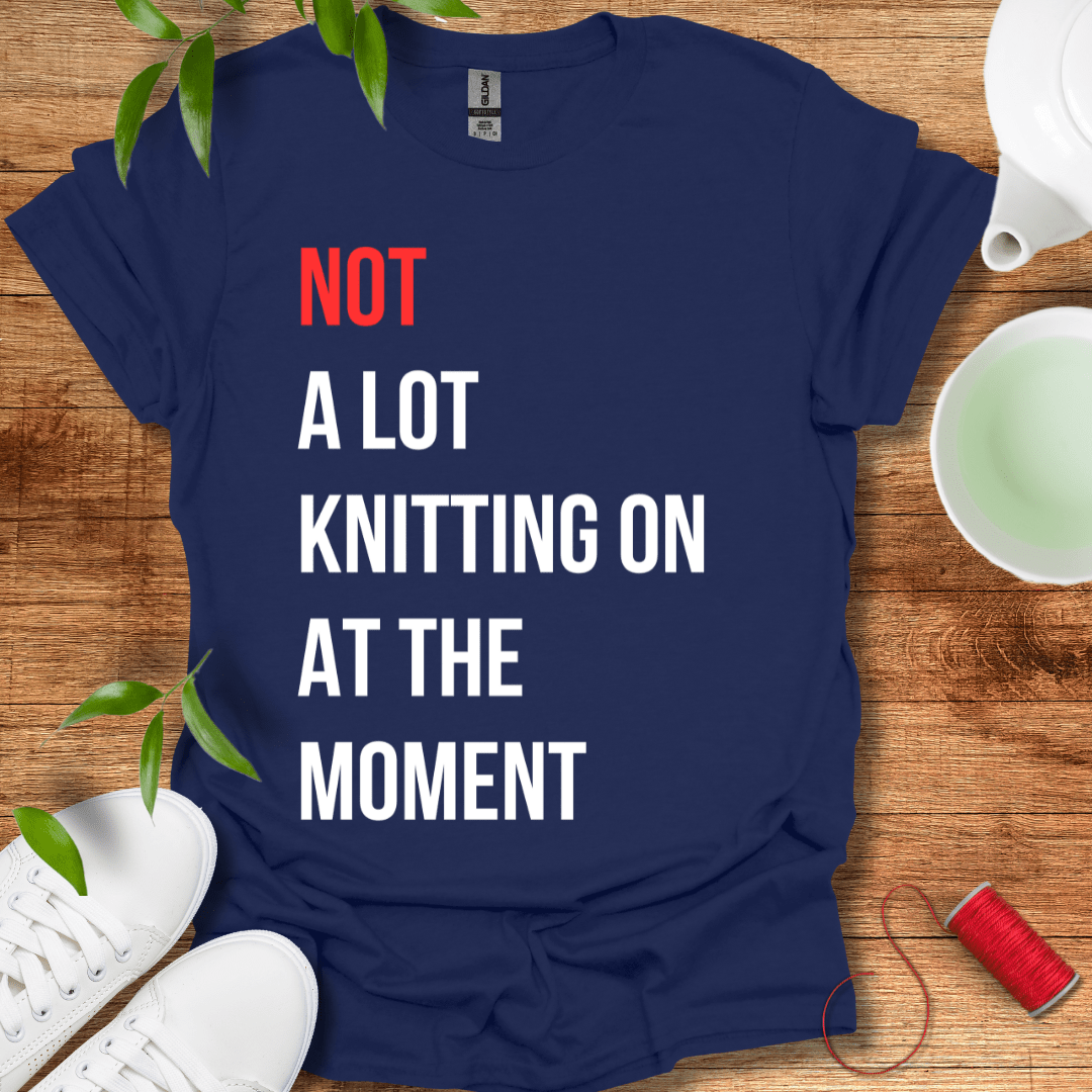 Not Knitting Tee