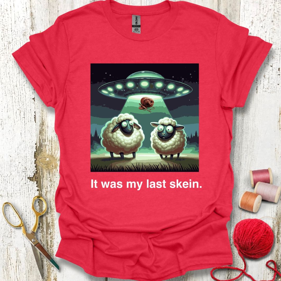 Funny Last Skein UFO T-Shirt