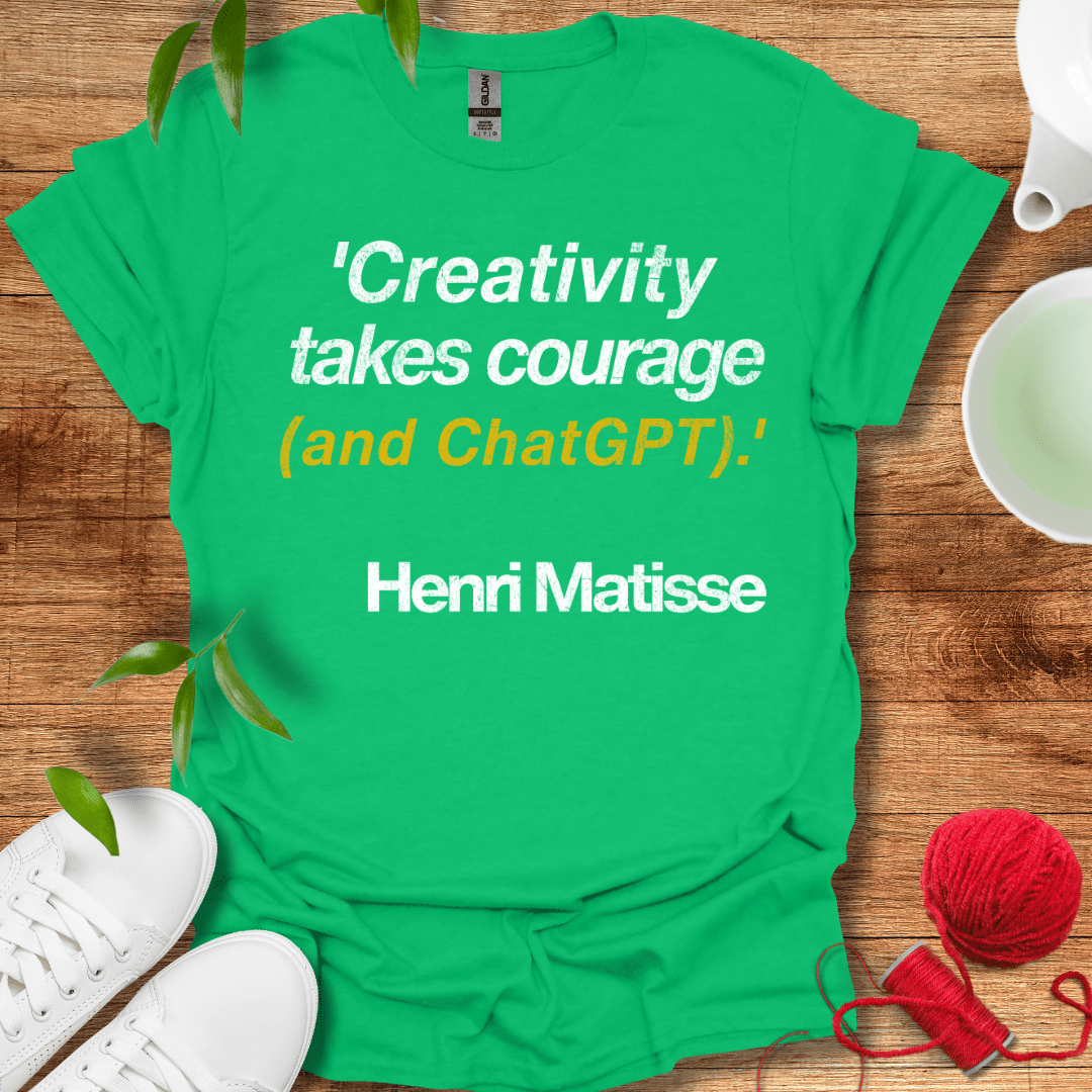 Creativity Takes Courage T-Shirt