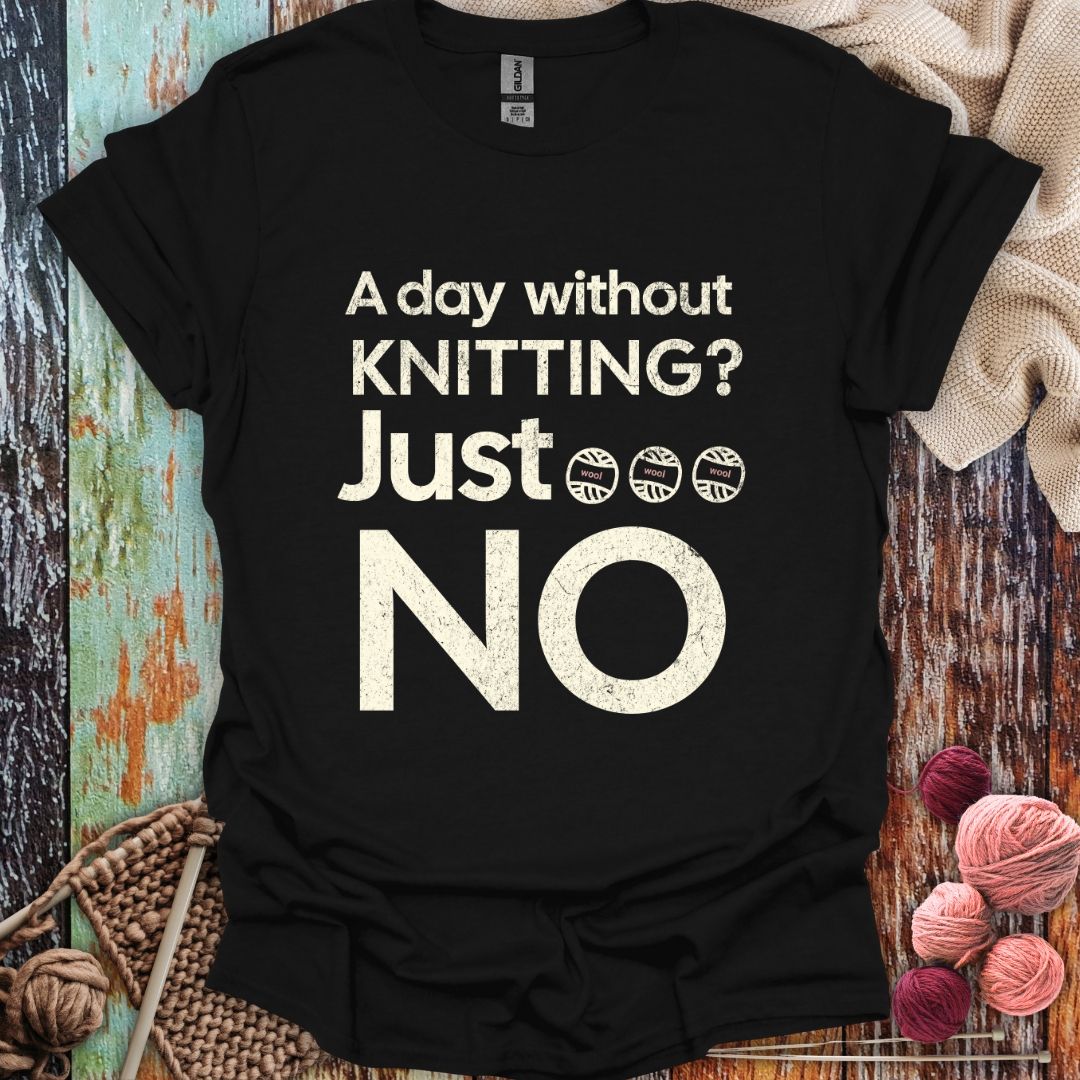 Funny Without Knitting T-Shirt