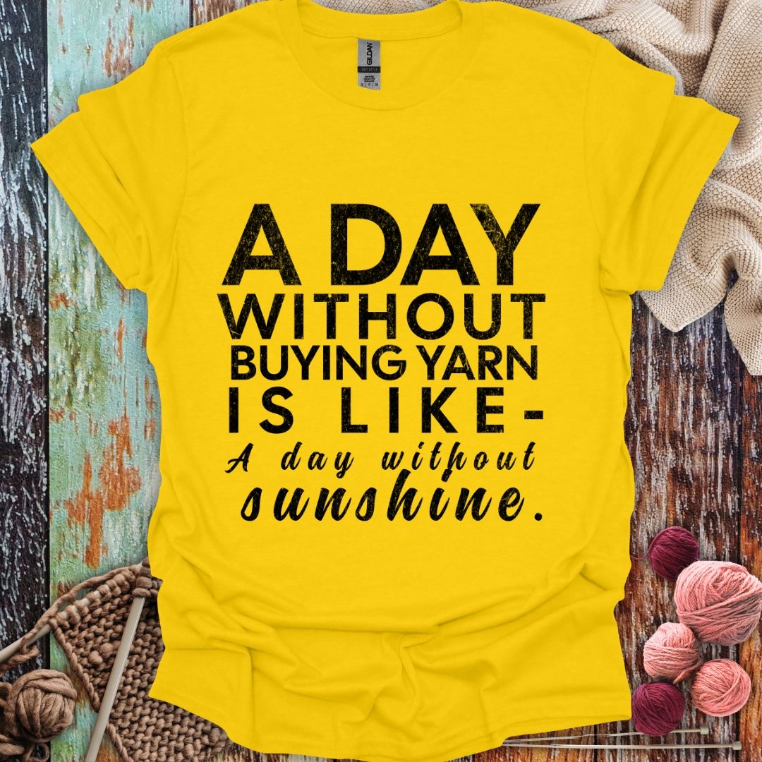 Funny Buying Yarn T-Shirt