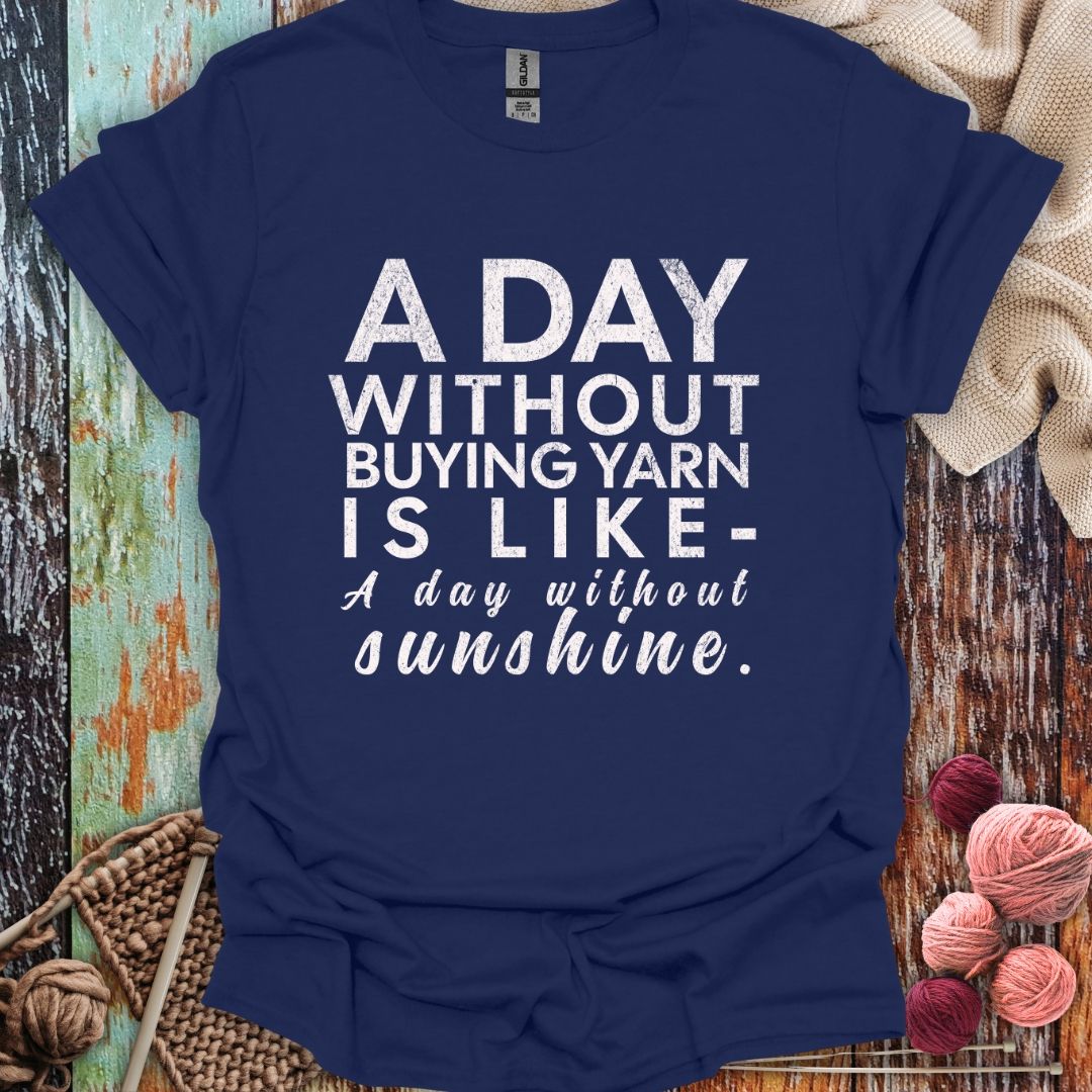 Funny Buying Yarn T-Shirt
