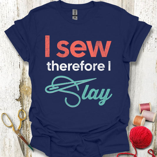 Sew Slay T-Shirt