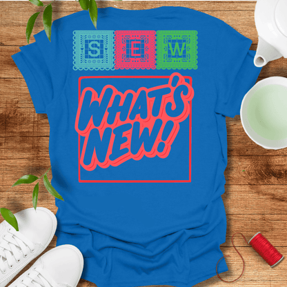 Sew, What's New? - Back Design T-Shirt