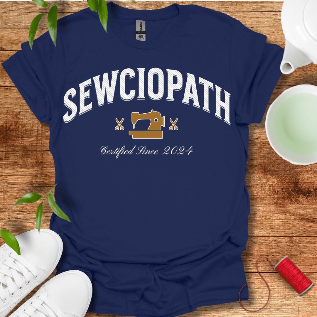 Certified Sewciopath Tee