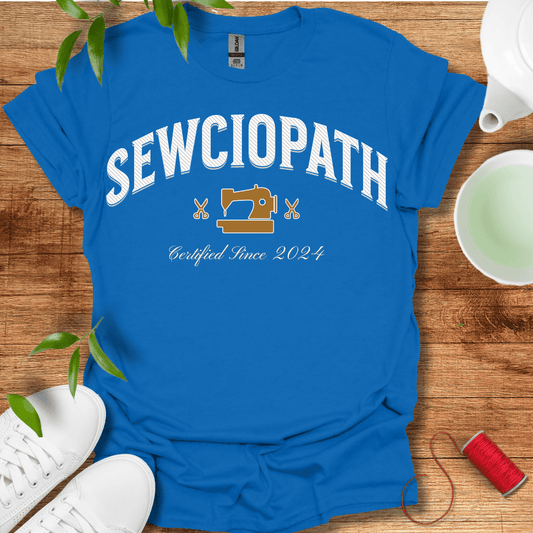 Certified Sewciopath Tee