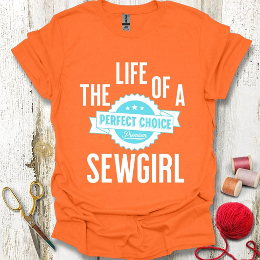 Sewgirl Life T-Shirt