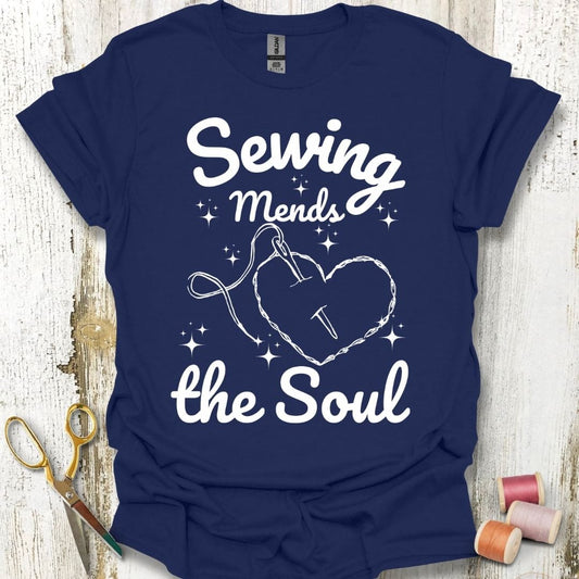 Sewing Mends The Soul T-Shirt