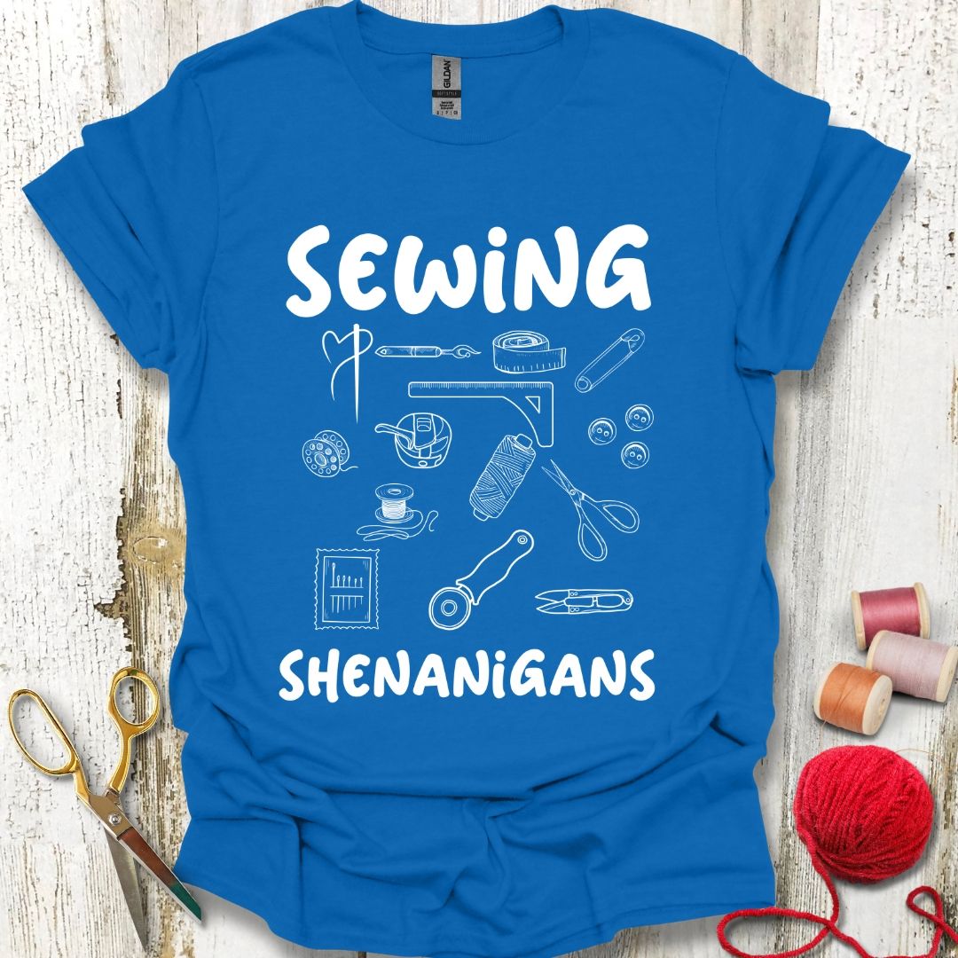 Funny Sewing Shenanigans T-Shirt