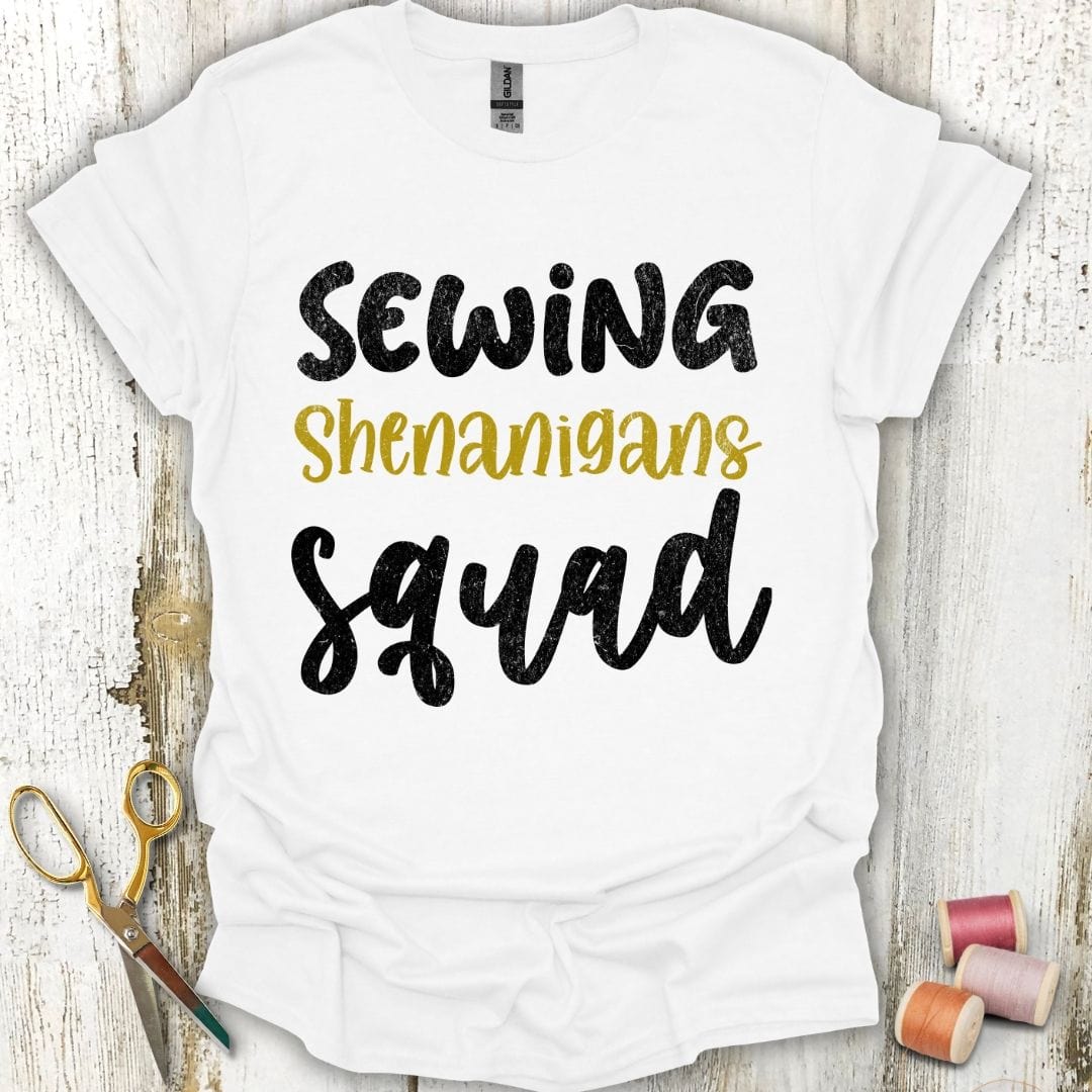 Sewing Shenanigans Squad T-Shirt