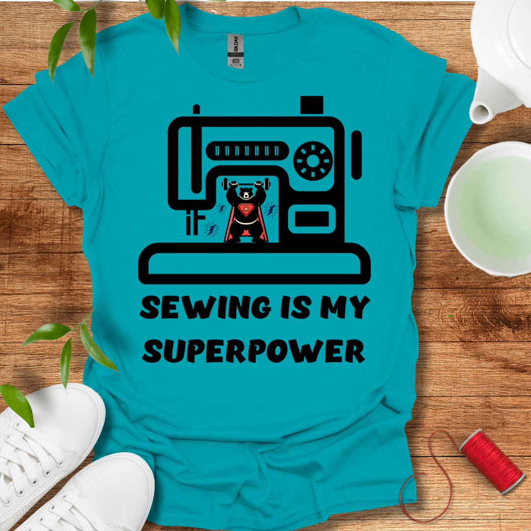 Sewing Is My Superpower Tee