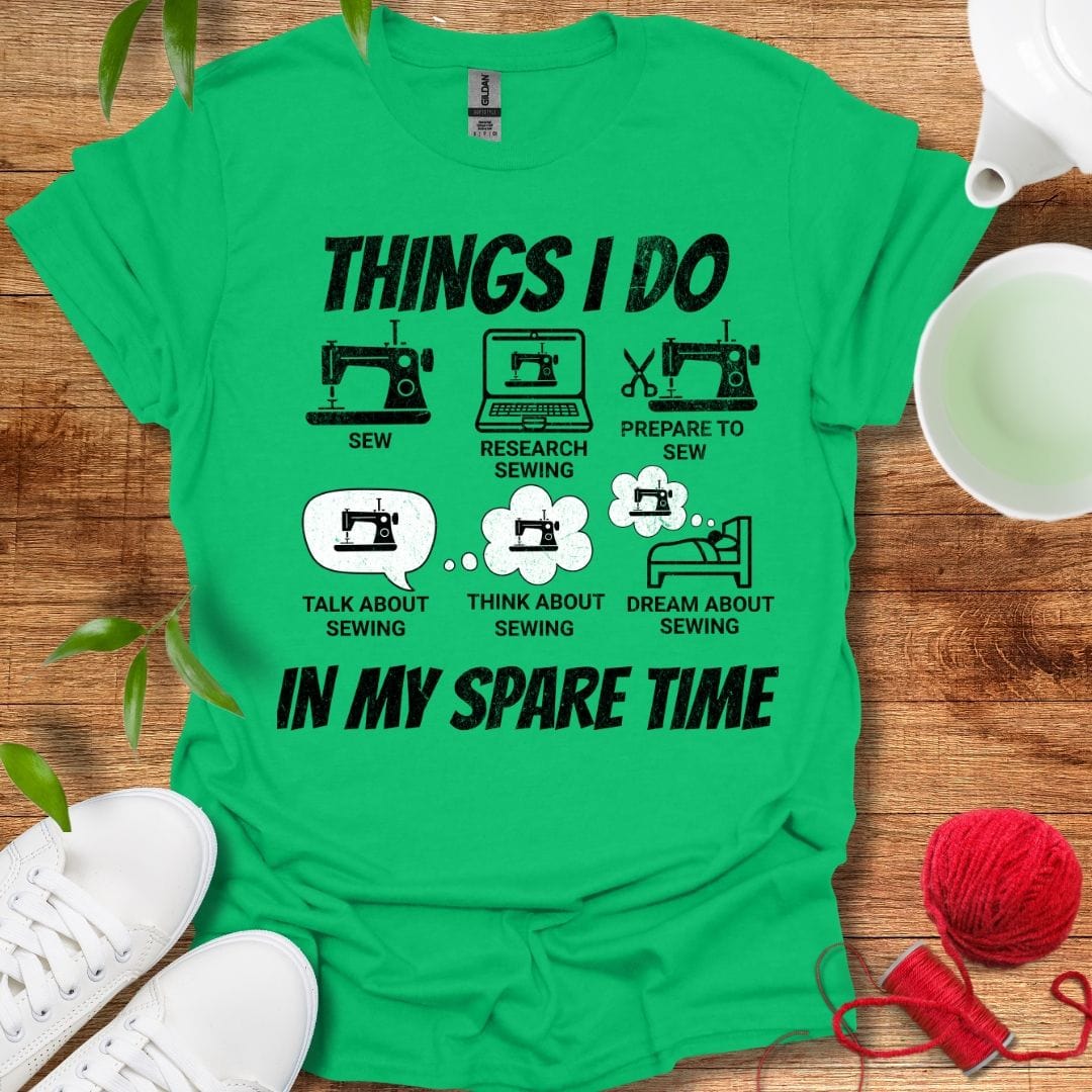 Sewing Spare Time T-Shirt