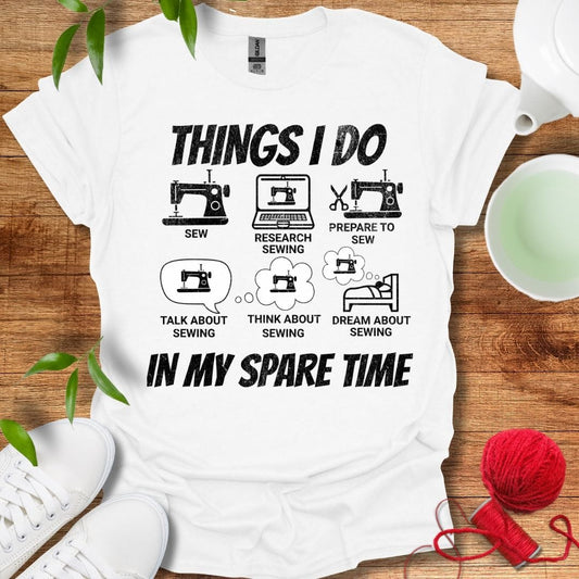 Sewing Spare Time T-Shirt