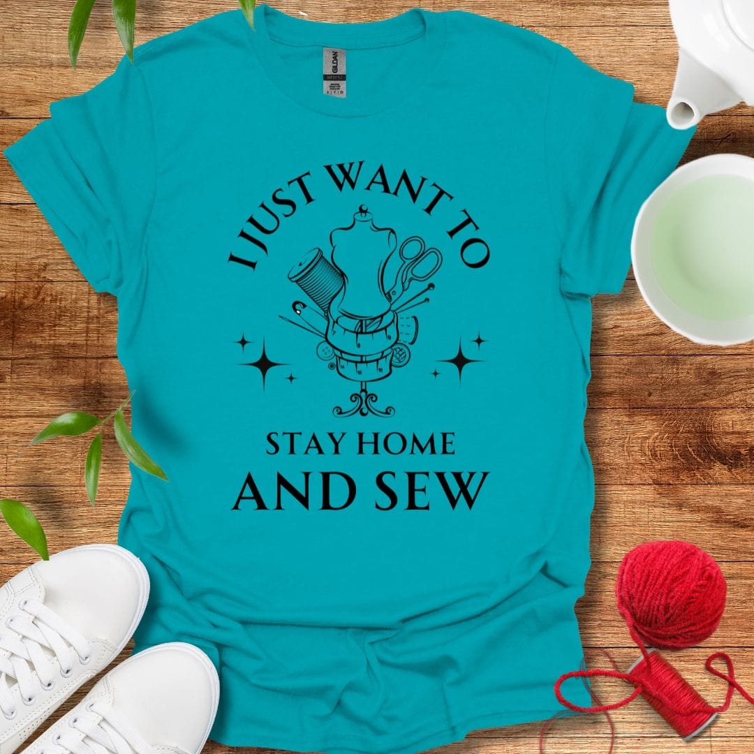 Stay Home And Sew T-Shirt