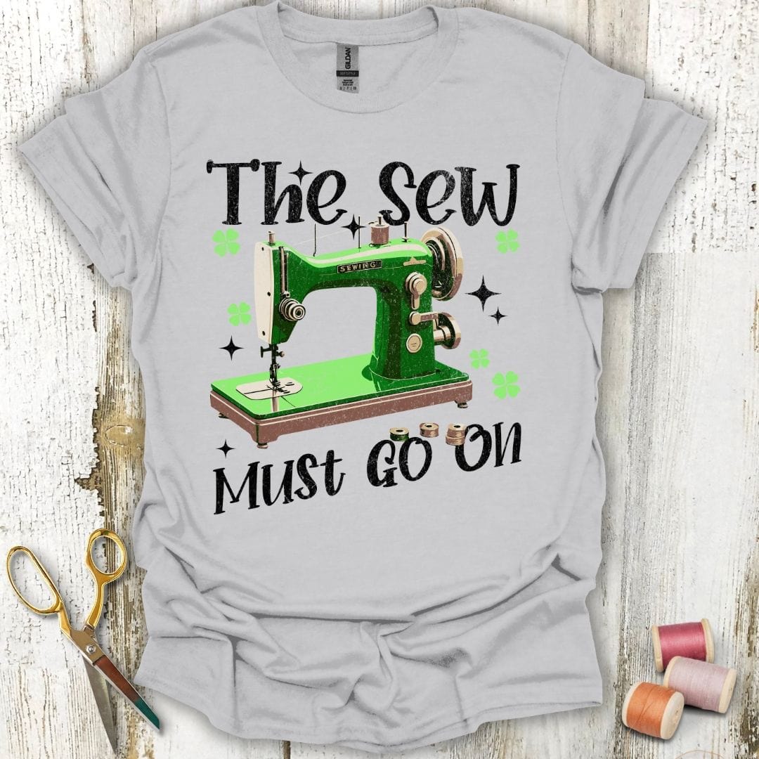 Sew Goes On T-Shirt