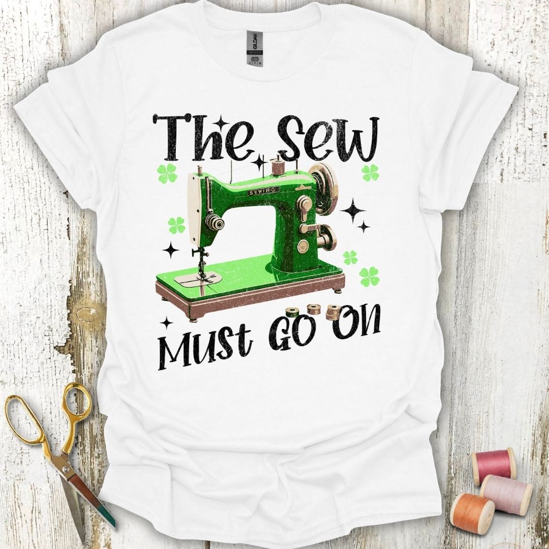 Sew Goes On T-Shirt