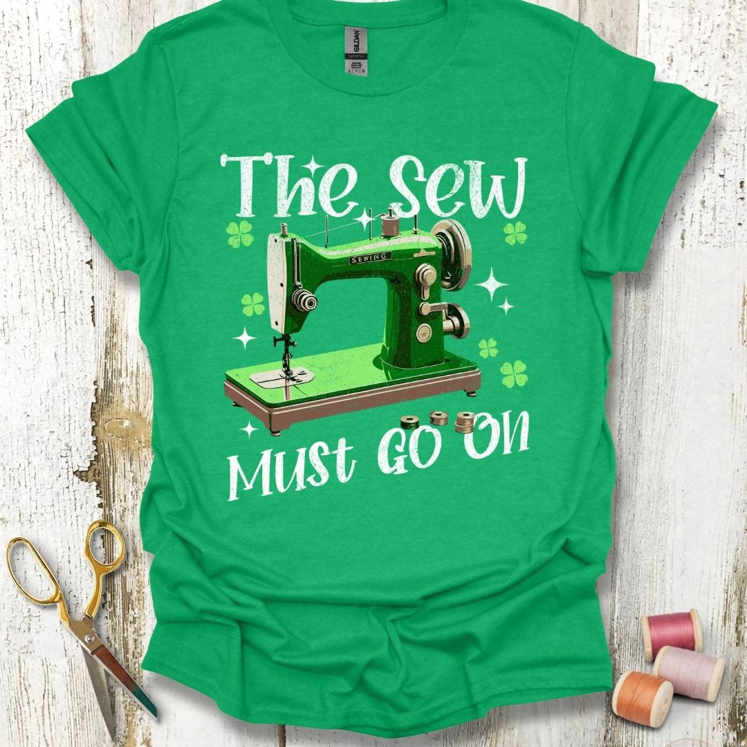 The Sew Goes On T-Shirt