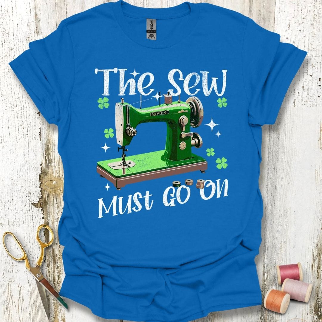 The Sew Goes On T-Shirt