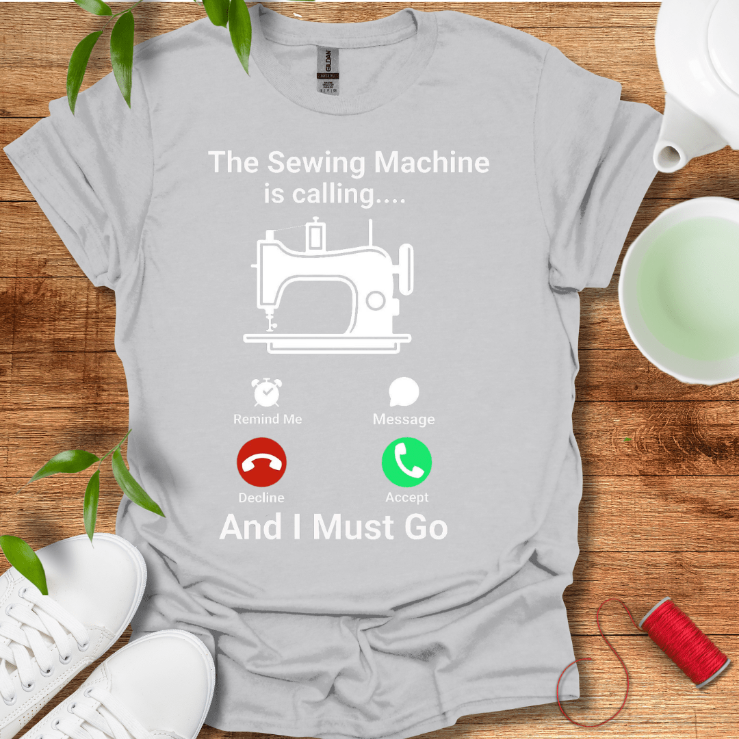 Sewing Machine Calling T-Shirt