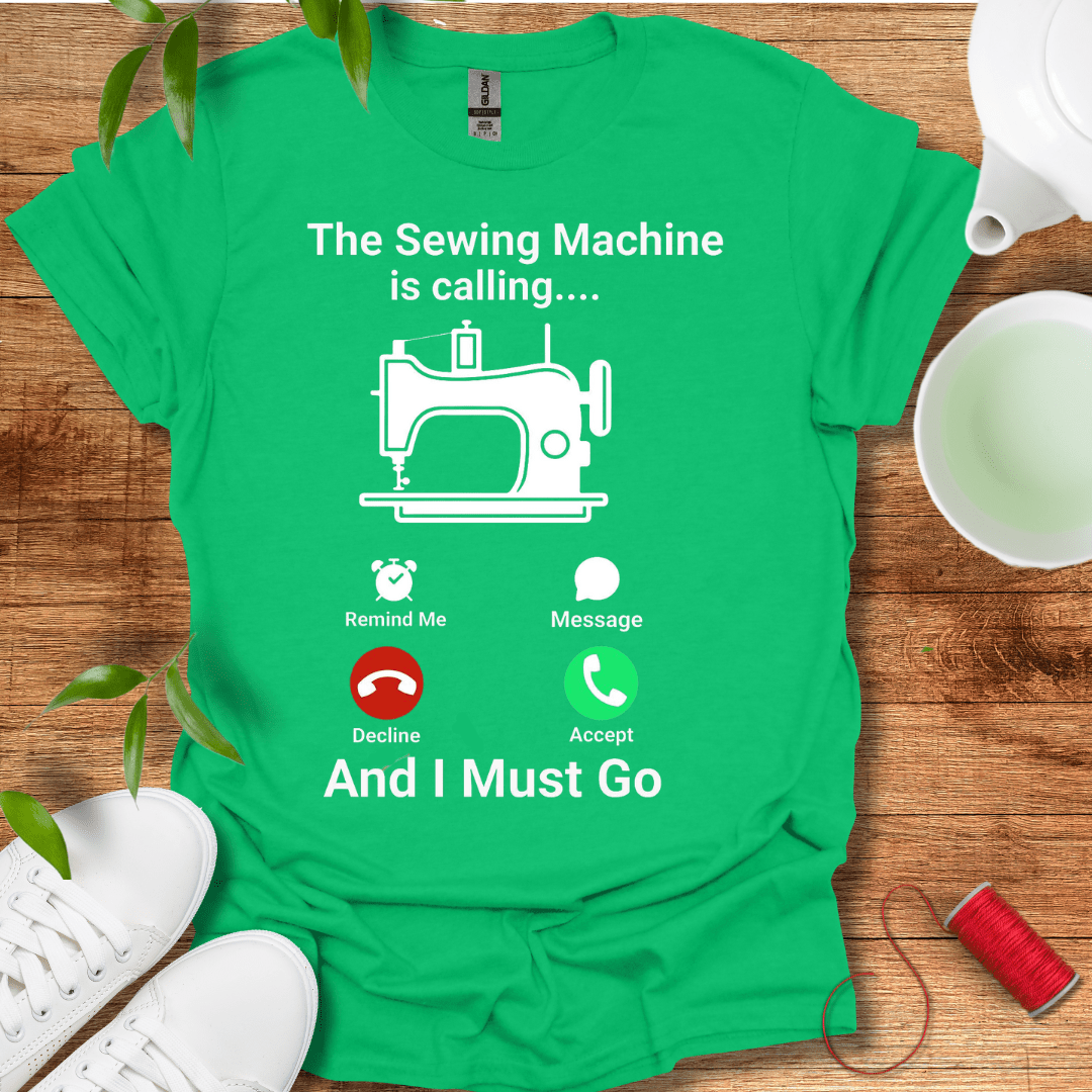 Sewing Machine Calling T-Shirt