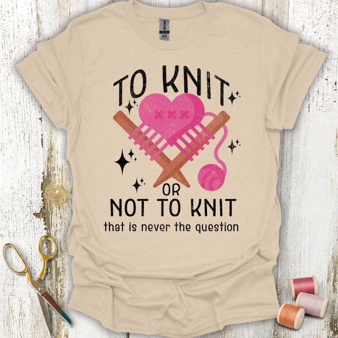 Knit Or Not T-Shirt