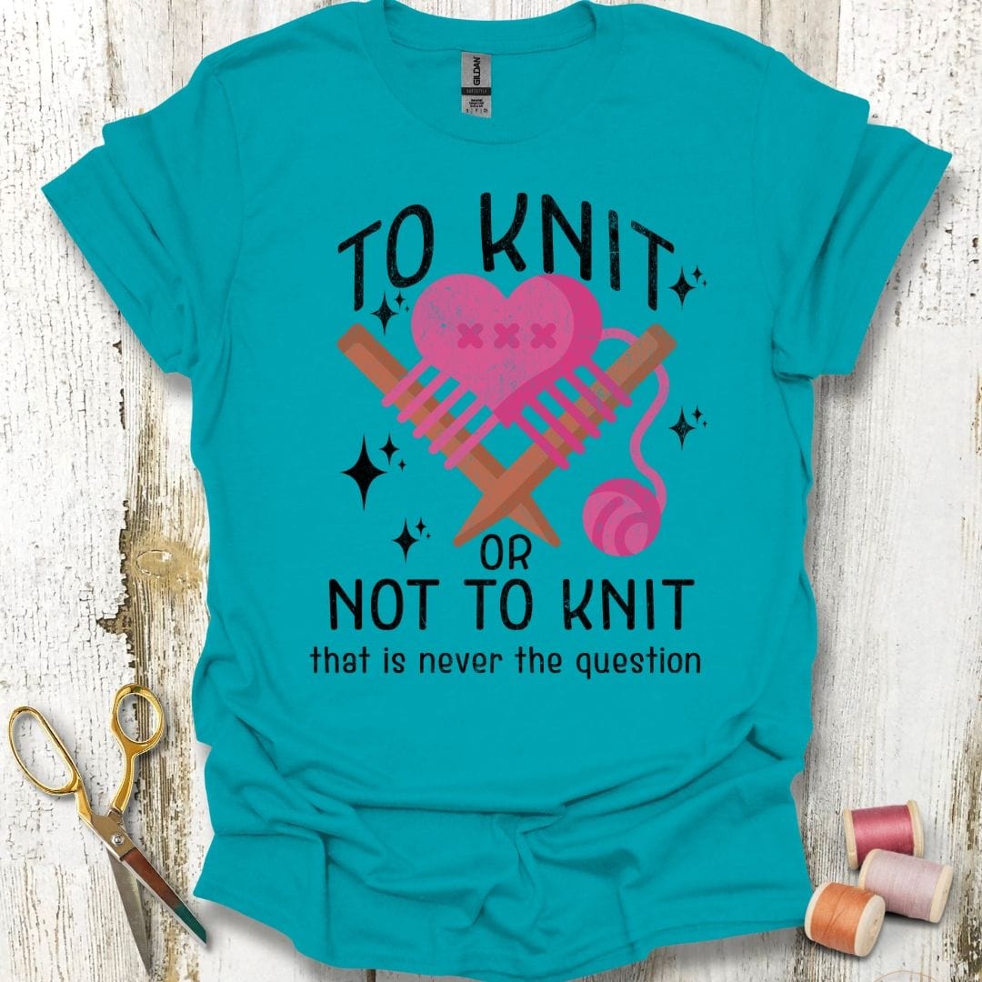 Knit Or Not T-Shirt
