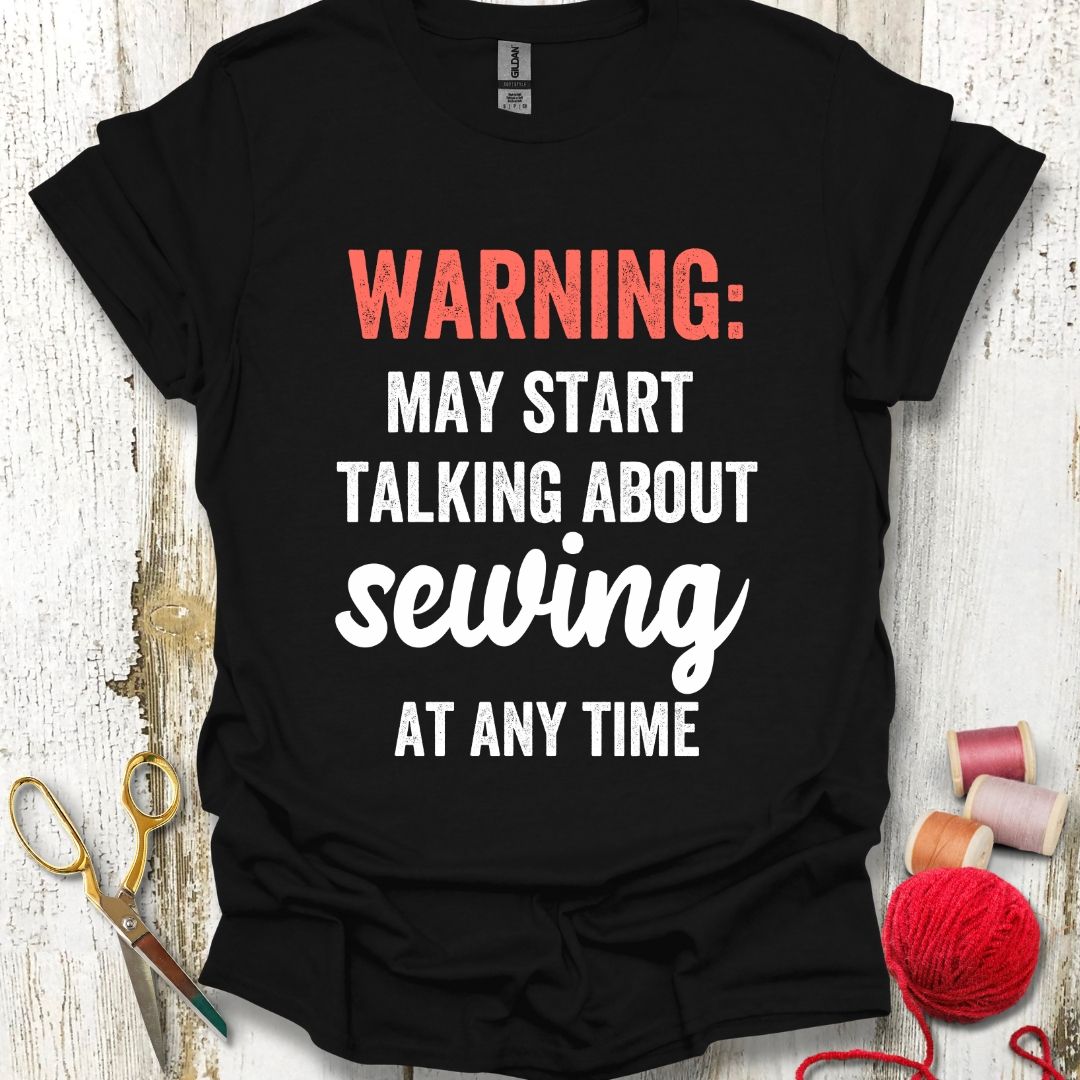 Funny Sewing Talk T-Shirt