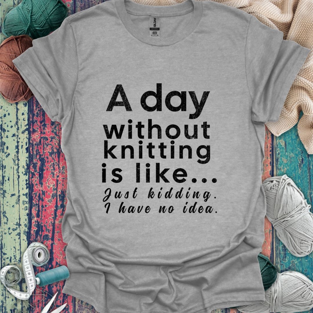 Funny Knitting T-Shirt